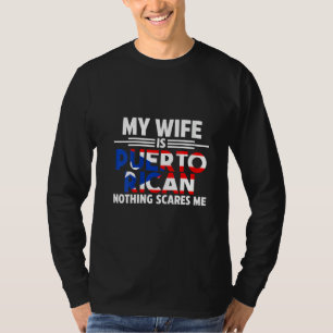 Womens My Wife Is Puerto Rican Puerto Rico T-Shirt