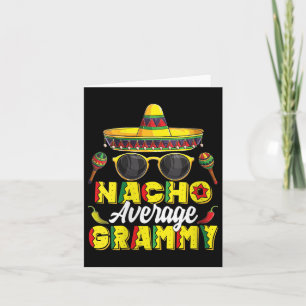 Womens Nacho Average Grammy Cinco De Mayo Mexican Card