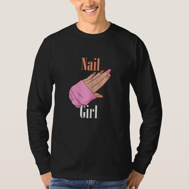 Womens Nail Girl Manicurist Nail Technician Nail A T-Shirt (Front)