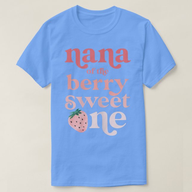 Womens Nana of the Berry Sweet One Strawberry Firs T-Shirt (Design Front)