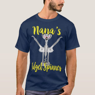 Womens Nanas Fidget Spinner Wine Corkscrew Funny  T-Shirt
