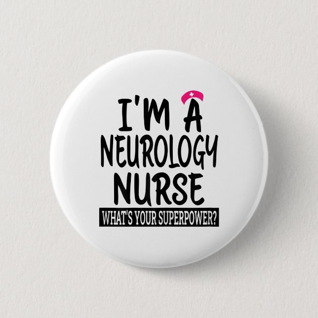 Womens Neurology Nurse Funny Nursing School And Me 6 Cm Round Badge (Front)