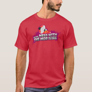 Womens Never Mess With The Mother Of The Bride T-Shirt