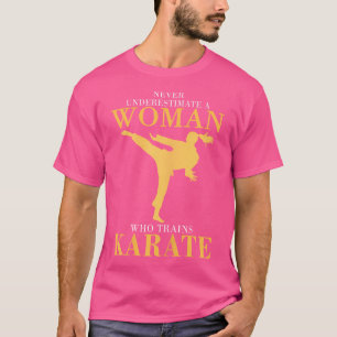 Womens Never Underestimate A Woman Who Trains Kara T-Shirt