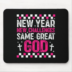 Womens New Year New Challenges Same Great God 2026 Mouse Pad