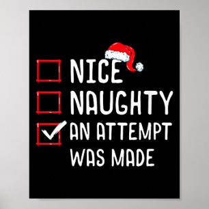 Womens Nice Naughty An Attempt Was Made Christmas Poster