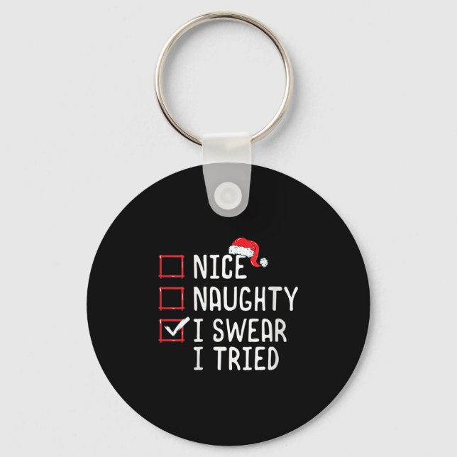 Womens Nice Naughty I Swear I Tried Christmas List Key Ring (Front)