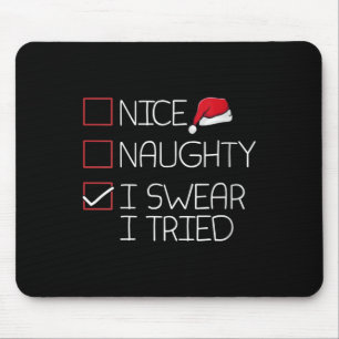 Womens Nice Naughty I Swear I Tried Christmas Paja Mouse Pad