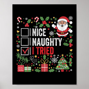 Womens Nice Naughty I Tried Funny Christmas Santa  Poster