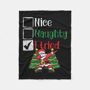 Womens Nice Naughty I Tried List Dabbing Santa Chr Fleece Blanket