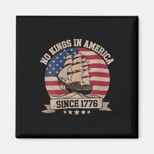 Womens No Kings In America Since 1776 Vintage Patr Magnet