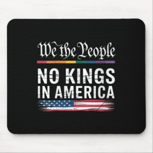 Womens No Kings In America We The People Political Mouse Pad