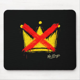 Women's no kings  mouse pad