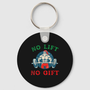 Womens No Lift No Gift Funny Workout Santa Christm Key Ring