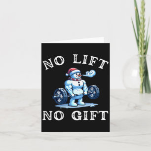 Womens No Lift No Gift Funny Workout Snowman Chris Card