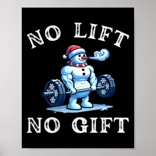Womens No Lift No Gift Funny Workout Snowman Chris Poster