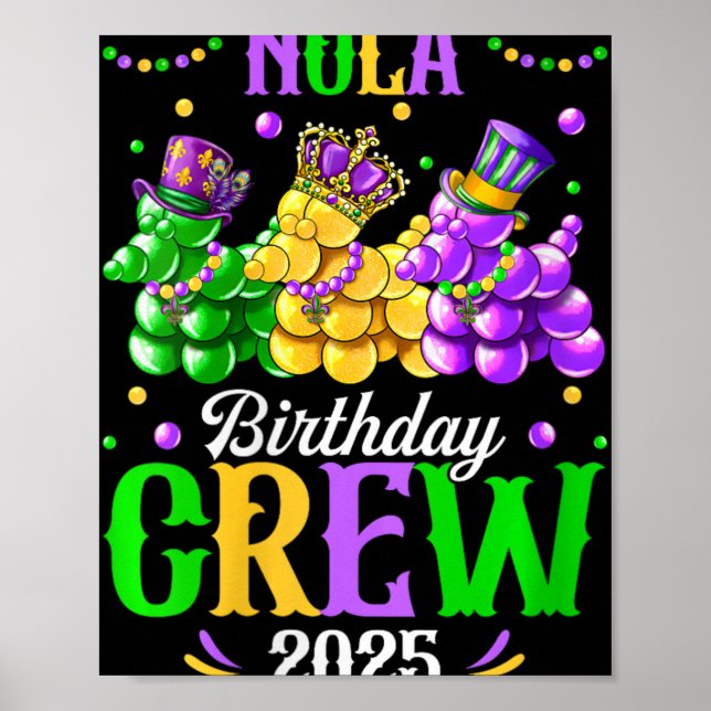 Womens Nola Birthday Crew 2025 New Orleans Mardi G Poster (Front)