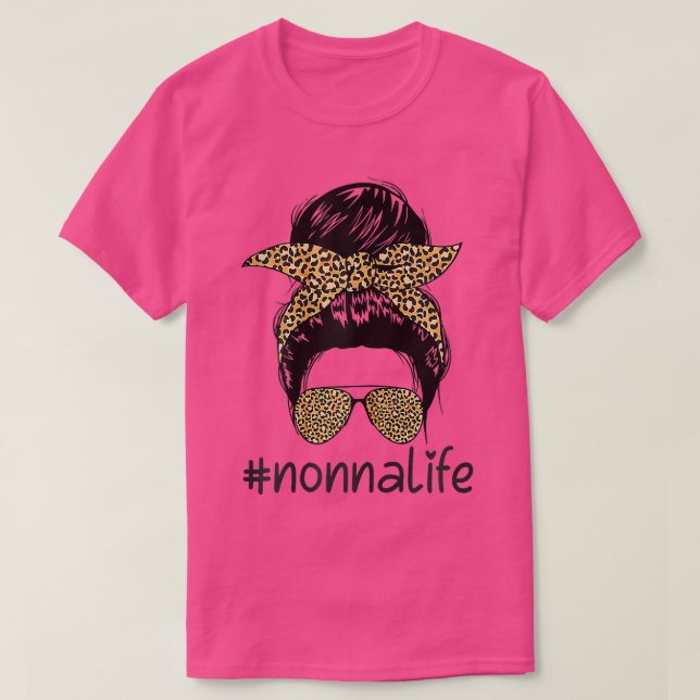 Womens nonnalife Life Messy Bun with Leopard nonna T-Shirt (Design Front)