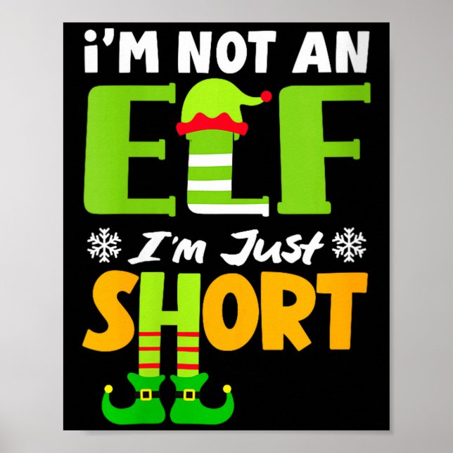 Womens Not an Elf Short Funny Christmas Small Poster (Front)