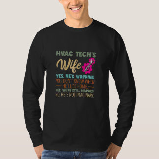 Womens Not Imaginary HVAC Tech Wife Air Condition T-Shirt