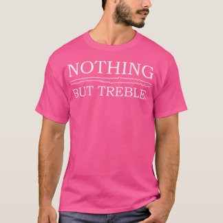 Womens Nothing But Treble Transverse Flute T-Shirt