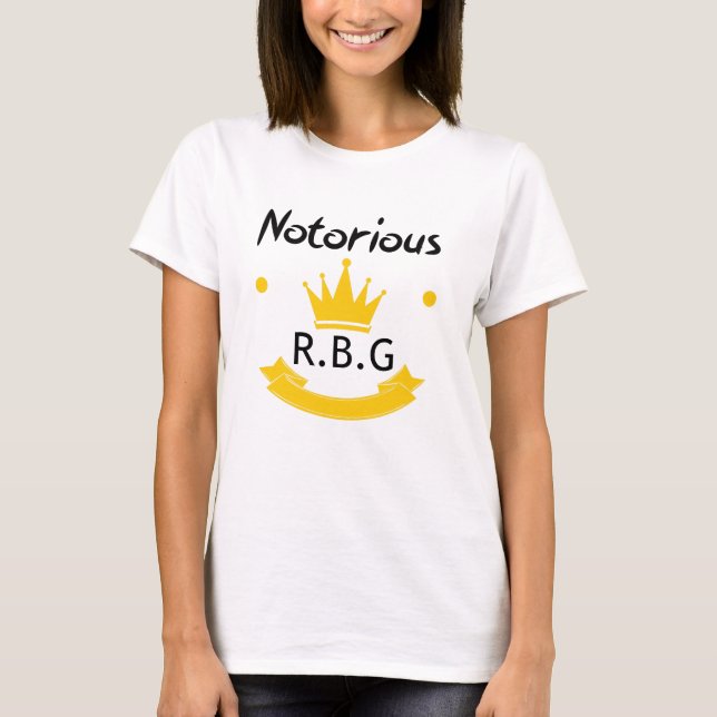 Womens Notorious RBG Ruth Supreme Court Feminist T-Shirt (Front)