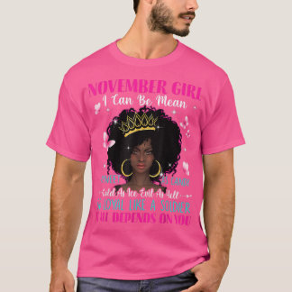 Womens November Girl I Can Be Mean As Sweet As Can T-Shirt