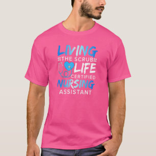 Womens Nursing Scrub Life Medical Assistant   T-Shirt