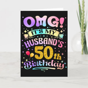 Womens omg husband's 50th birthday happy 50 years card