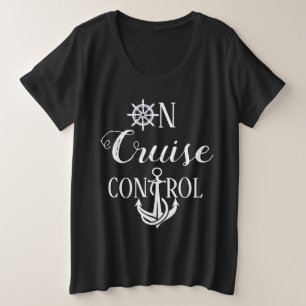 Women's On Cruise Control T-Shirt Plus Size T-Shirt