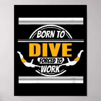 Womens Onate Diver Life Humor Career Balance Joke  Poster