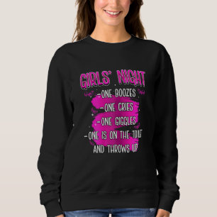 Womens One Boozes One Cries One Giggles - Girls Ni Sweatshirt