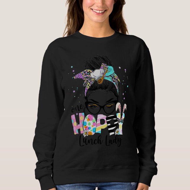 Womens One Hoppy Lunch Lady Cafeteria Staff Easter Sweatshirt (Front)