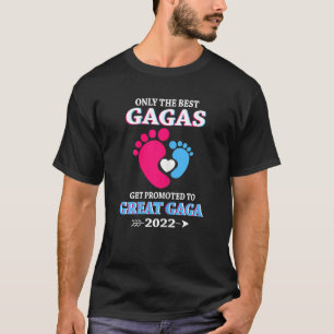 Womens Only The Best Gagass Get Promoted To Great T-Shirt