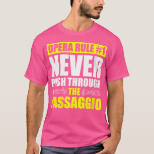 Womens Opera Singer For Opera Vocalist Tenor Singe T-Shirt