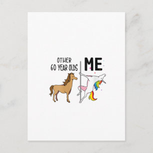 Womens Other Unicorn 60 Year Olds Birthday And Me Postcard