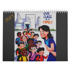 Womens Our Class is a family Calendar