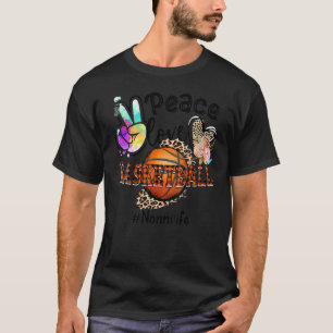 Womens Peace Love Basketball Nonni Life Mom Grandm T-Shirt
