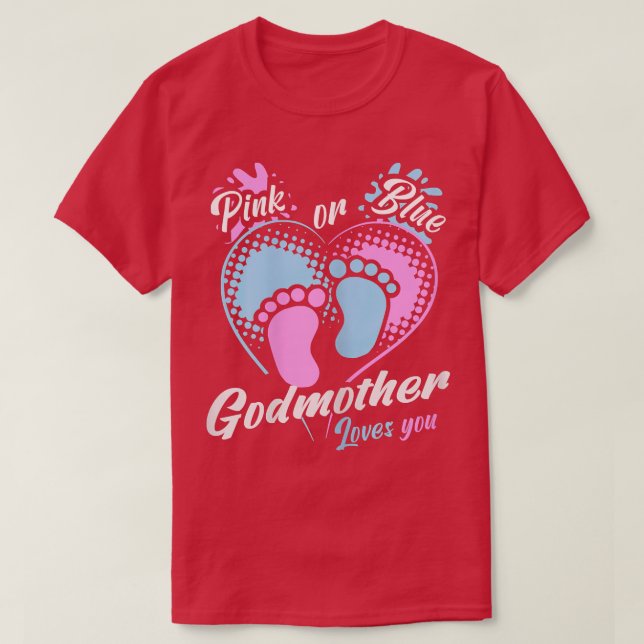 Womens Pink Or Blue Godmother Loves You Gender Rev T-Shirt (Design Front)