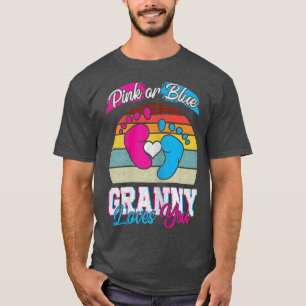 Womens Pink Or Blue Granny Loves You Gender Reveal T-Shirt