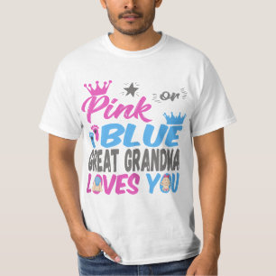 Womens Pink Or Blue Great Grandma Loves You Baby G T-Shirt