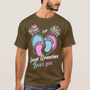 Womens Pink Or Blue Great Grandma Loves You Gender T-Shirt