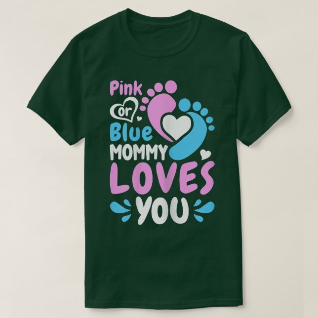 Womens Pink or Blue Mummy Loves You - Mummy to Be  T-Shirt (Design Front)