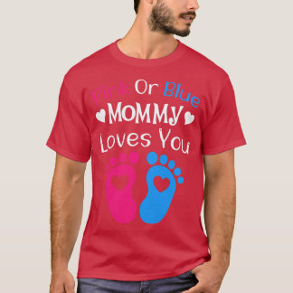 Womens Pink or Blue Mummy Loves You - Mummy to Be  T-Shirt