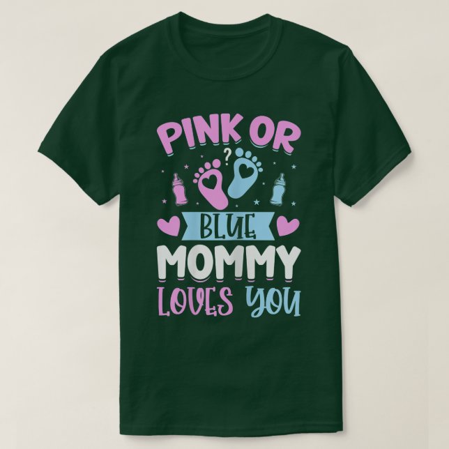 Womens Pink or Blue Mummy Loves You - Mummy to Be  T-Shirt (Design Front)