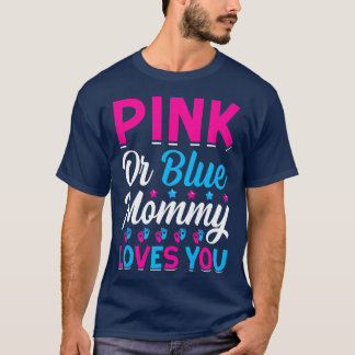 Womens Pink or Blue Mummy Loves YouMummy to Be Gen T-Shirt