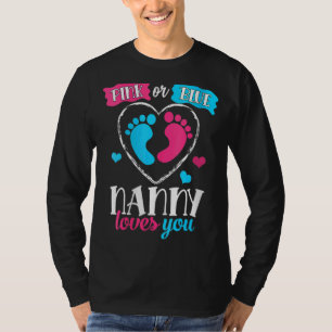 Womens Pink Or Blue Nanny Loves You Baby Gender Re T-Shirt