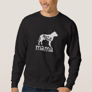 Womens Pitbull Mama Pitbull Dog Puppy Pet Mum Ch Sweatshirt