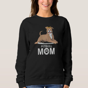 Womens Pitbull Mum Pit Bull Dog 6 Sweatshirt