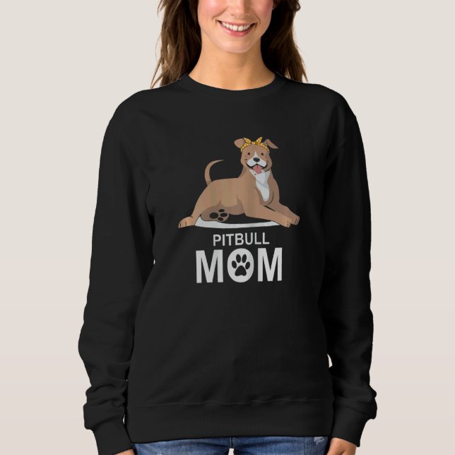 Womens Pitbull Mum   Pit Bull Dog 6 Sweatshirt (Front)